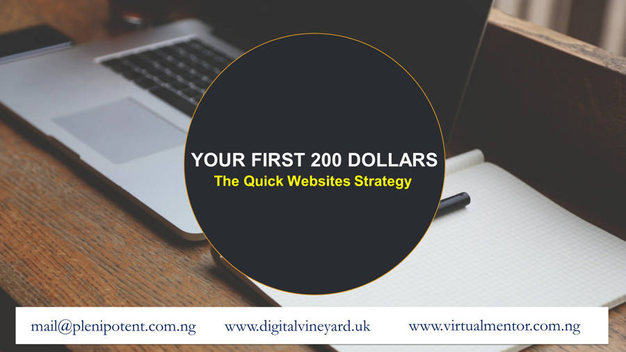 Quick Websites Strategy: Your First 200 Dollars in 30 Days
