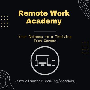 Remote Work Academy: Your Gateway to a Thriving Tech Career